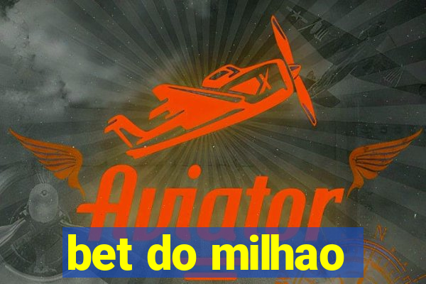 bet do milhao